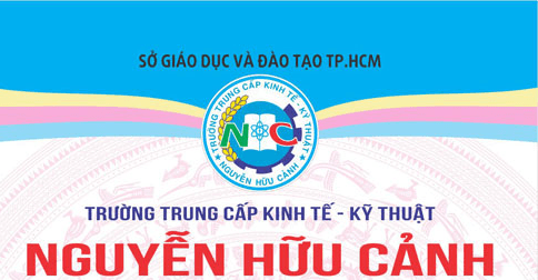 Trường trung cấp kinh tế kỹ thuật Nguyễn Hữu Cảnh